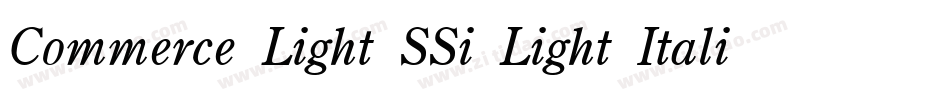 Commerce Light SSi Light Italic字体转换